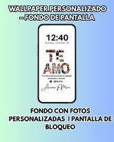 Wallpaper Personalizado con fotos| Modelo 11 | Te Amo