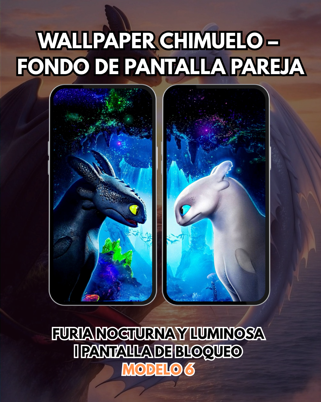 Wallpaper Chimuelo – Fondo de Pantalla Pareja Furia Nocturna y Luminosa | Pantalla de Bloqueo