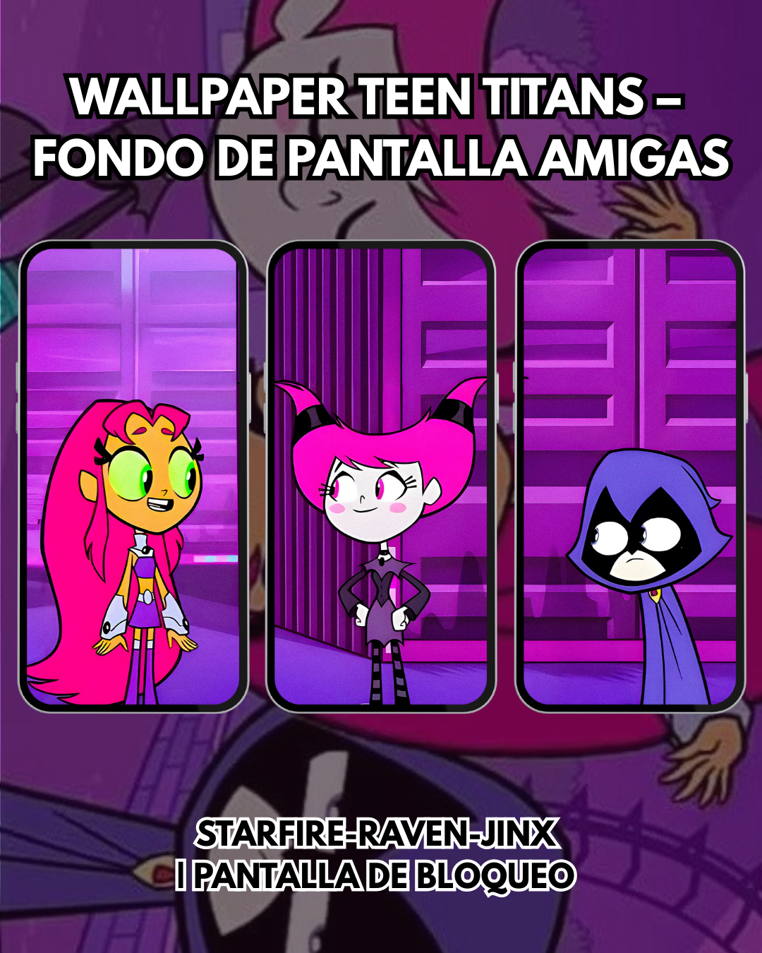 Wallpaper  jóvenes titanes Girls|– Fondo de Pantalla amigas | Pantalla de Bloqueo