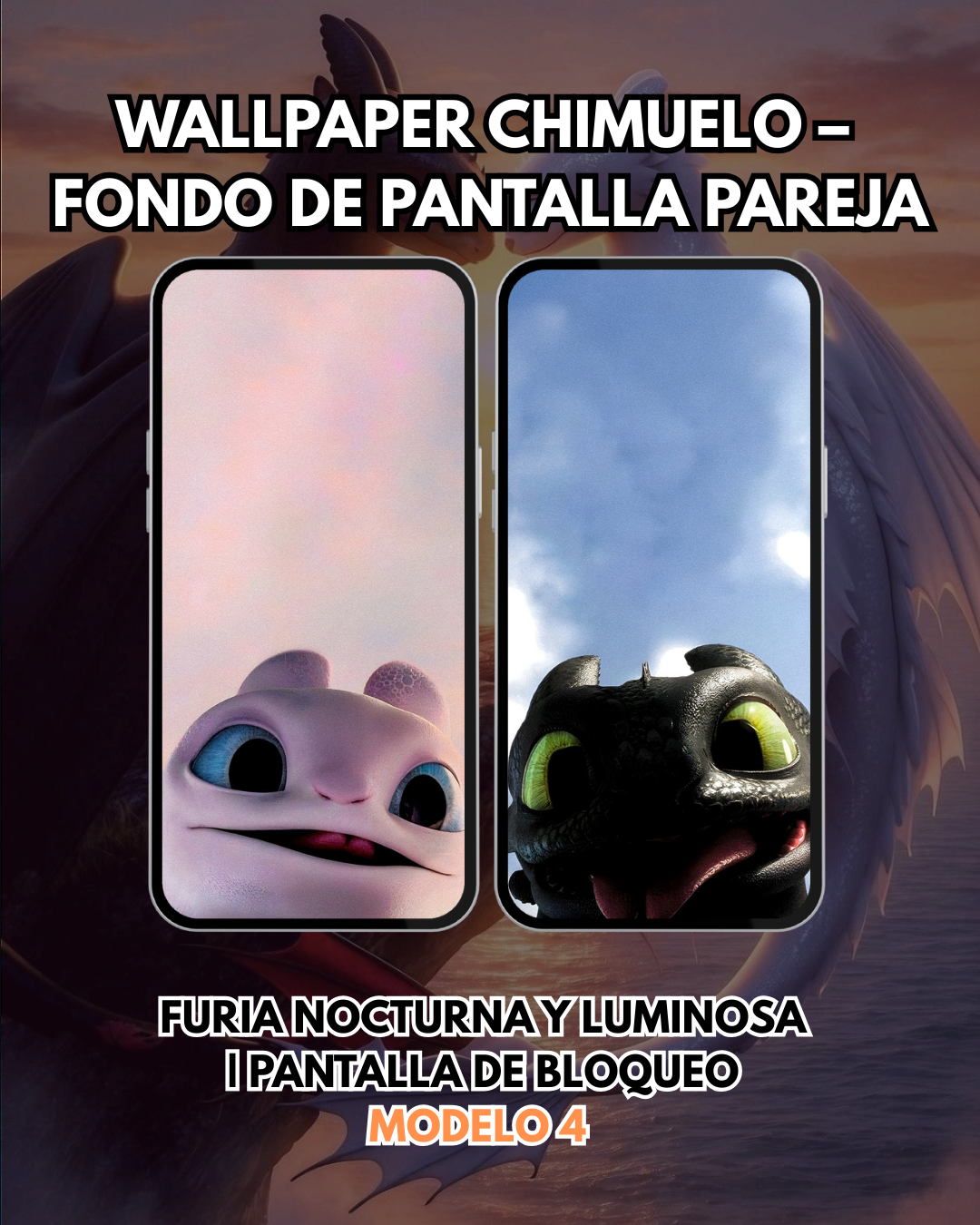 Wallpaper Chimuelo – Fondo de Pantalla Pareja Furia Nocturna y Luminosa | Pantalla de Bloqueo