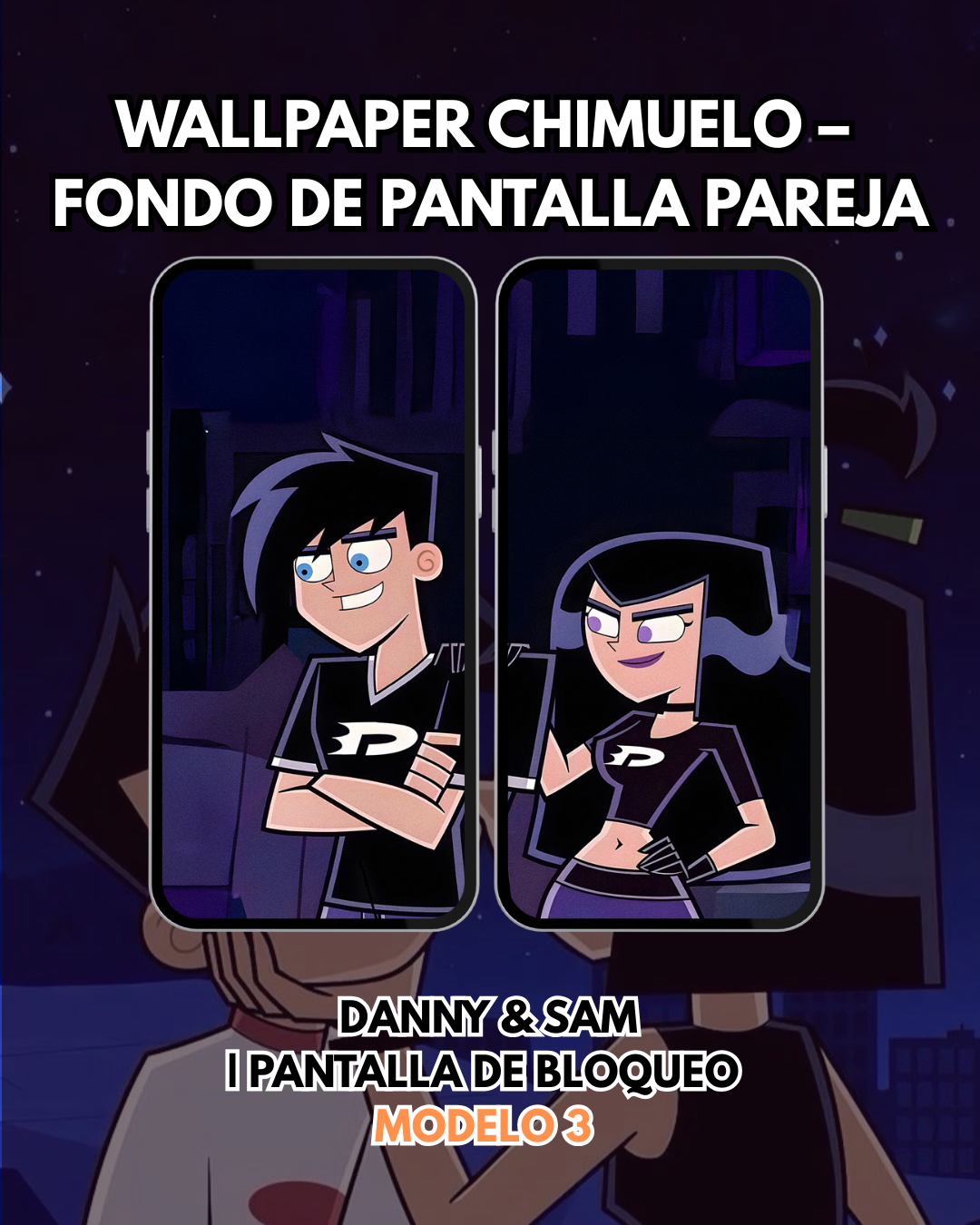 Wallpaper Danny y Sam– Fondo de Pantalla | Pantalla de Bloqueo