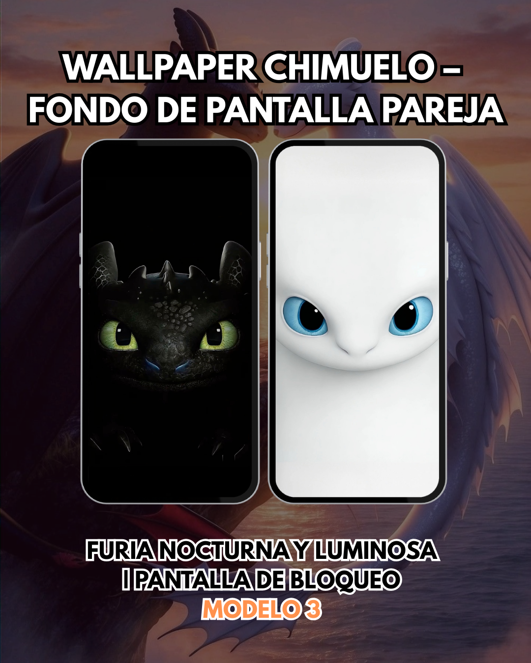Wallpaper Chimuelo – Fondo de Pantalla Pareja Furia Nocturna y Luminosa | Pantalla de Bloqueo